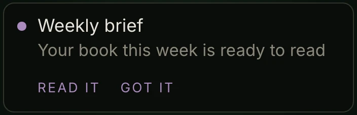 The note on the ArbKeep Pro home screen: Weekly brief, your book this week is ready to read, with two actions, Read it and Got it